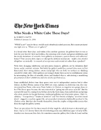 Who Needs a White Cube These Days? by ROBERTA SMITH Published: January 13, 2006