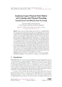 Exploring Crypto-Physical Dark Matter and Learning with Physical Rounding Towards Secure and Eﬃcient Fresh Re-Keying