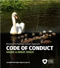 Newry/Portadown Canal Towpath CODE of CONDUCT SHARE a GREAT SPACE
