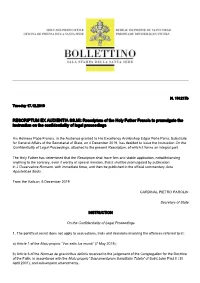 RESCRIPTUM EX AUDIENTIA SS.MI: Rescriptum of the Holy Father Francis to Promulgate the Instruction on the Confidentiality of Legal Proceedings