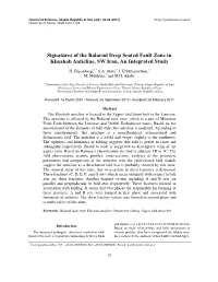 Signatures of the Balarud Deep Seated Fault Zone in Khushab Anticline, SW Iran, an Integrated Study