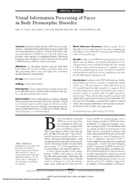 Visual Information Processing of Faces in Body Dysmorphic Disorder