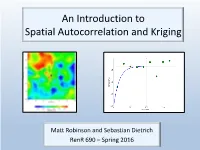 An Introduction to Spatial Autocorrelation and Kriging
