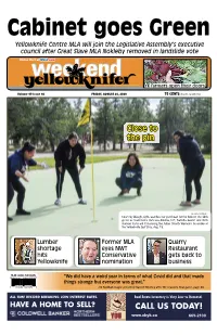 Yellowknife Centre MLA Will Join the Legislative Assembly's Executive Council After Great Slave MLA Nokleby Removed in Landslide Vote