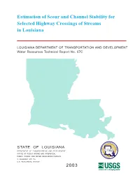 Estimation of Scour and Channel Stability for Selected Highway Crossings of Streams in Louisiana