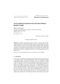 Ten Exceptional Geometries from Trivalent Distance Regular Graphs