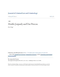 Double Jeopardy and Due Process Barry Siegal
