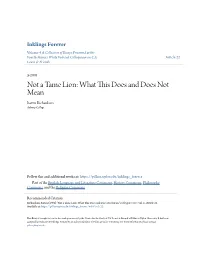Not a Tame Lion: What This Does and Does Not Mean Raven Richardson Asbury College