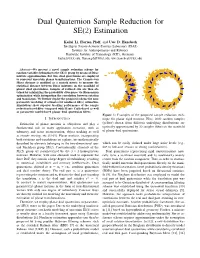 Dual Quaternion Sample Reduction for SE(2) Estimation