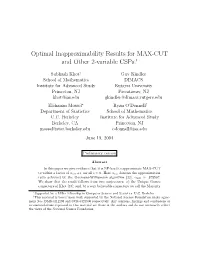 Optimal Inapproximability Results for MAX-CUT and Other 2-Variable Csps?