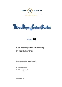 Low Intensity Ethnic Cleansing in the Netherlands
