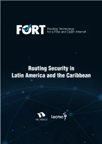 Routing Security in Latin America and the Caribbean Table of Contents
