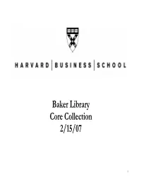 Baker Library Core Collection 2/15/07