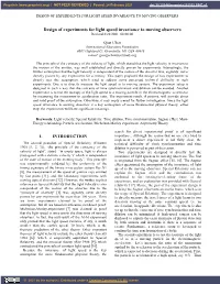 Design of Experiments for Light Speed Invariance to Moving Observers