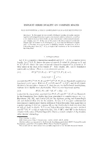 EXPLICIT SERRE DUALITY on COMPLEX SPACES 1. Introduction Let X Be a Complex N-Dimensional Manifold and Let F → X Be a Complex