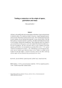 Testing a Conjecture on the Origin of Space, Gravitation and Mass