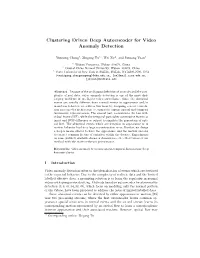 Clustering Driven Deep Autoencoder for Video Anomaly Detection