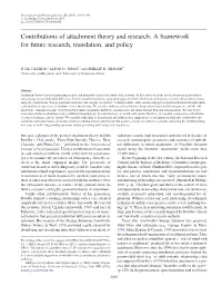 Contributions of Attachment Theory and Research: a Framework for Future Research, Translation, and Policy