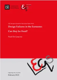 Design Failures in the Eurozone: Can They Be Fixed?
