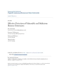 Effective Detection of Vulnerable and Malicious Browser Extensions Hossain Shahriar Kennesaw State University, Hshahria@Kennesaw.Edu