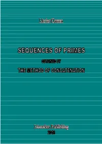Sequences of Primes Obtained by the Method of Concatenation