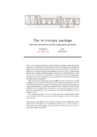 The Microtype Package Subliminal Reﬁnements Towards Typographical Perfection