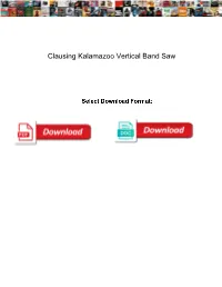 Clausing Kalamazoo Vertical Band Saw