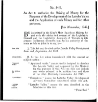 No. 5416. an Act to Authorize the Raising of Money for the Purposes of the Development of the Latrobe Valley and the Application of Such Money and for Other Purposes