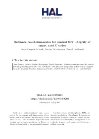 Software Countermeasures for Control Flow Integrity of Smart Card C Codes Jean-François Lalande, Karine Heydemann, Pascal Berthomé