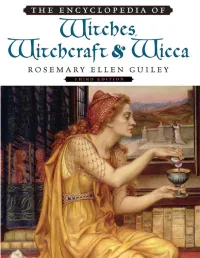 The Encyclopedia of Witches, Witchcraft and Wicca, Third Edition