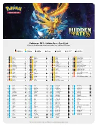 Hidden Fates Card List Use the Check Boxes Below to Keep Track of Your Pokémon TCG Cards!