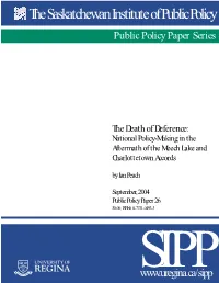 The Saskatchewan Institute of Public Policy Public Policy Paper Series