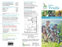 Trails May Be Closed Depending on Trail and Weather Conditions/Special Events