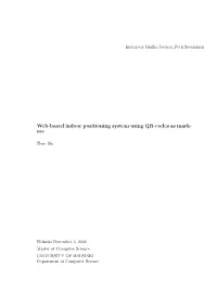 Web-Based Indoor Positioning System Using QR-Codes As Mark- Ers