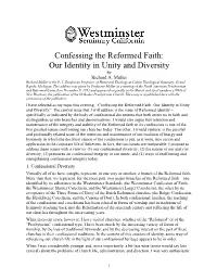 Confessing the Reformed Faith: Our Identity in Unity and Diversity by Richard A