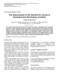 The Determinations of the Demand for Money In