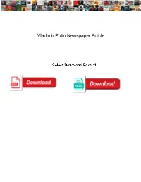 Vladimir Putin Newspaper Article