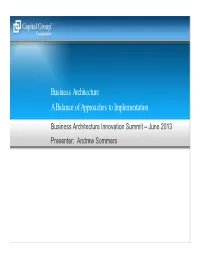 Business Architecture a Balance of Approaches to Implementation