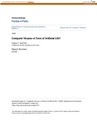 Computer Viruses--A Form of Artificial Life?
