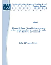 Diagnostic Report’ to Guide Improvements to the Regular Reporting Process on the State of the Black Sea Environment