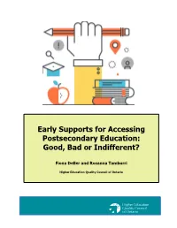 Early Supports for Accessing Postsecondary Education: Good, Bad Or Indifferent?