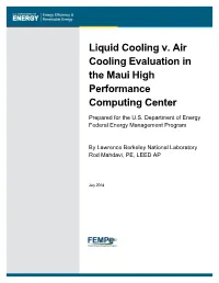 Evaluating Liquid V. Air Cooling in the Maui High Performance Computing