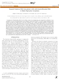 Nascent Flavivirus RNA Colocalized in Situ with Double-Stranded RNA in Stable Replication Complexes