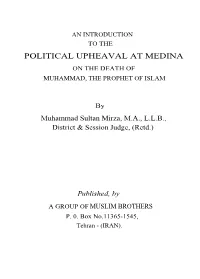 Political Upheaval at Medina on the Death of Muhammad, the Prophet of Islam