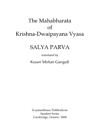 The Mahabharata of Krishna-Dwaipayana Vyasa SALYA