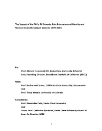 1 the Impact of the FCC's TV Duopoly Rule Relaxation on Minority And