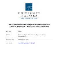 A Case Study of the Elmer E. Rasmuson Library Rare Books Collection