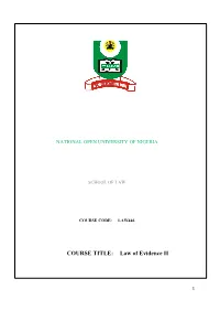 COURSE TITLE: Law of Evidence II