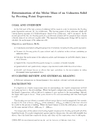 Determination of the Molar Mass of an Unknown Solid by Freezing Point Depression