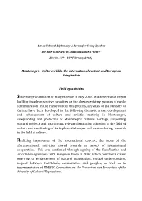 Montenegro - Culture Within the International Context and European Integration